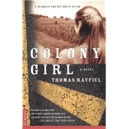 Colony Girl A Novel