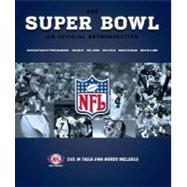 Super Bowl : An Official Retrospective