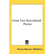 From Fair Hawaiiland : Poems