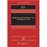 Problems and Materials on Commercial Law