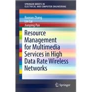 Resource Management for Multimedia Services in High Data Rate Wireless Networks