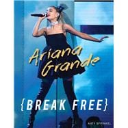 Ariana Grande Break Free