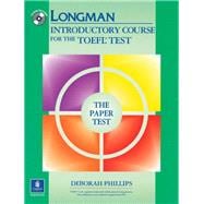Longman Introductory Course for the TOEFL Test, The Paper Test (Book with CD-ROM, without Answer Key)