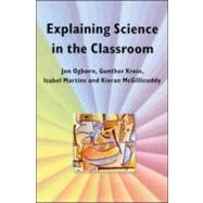 Explaining Science in the Classroom