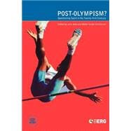 Post-Olympism? Questioning Sport in the Twenty-First Century