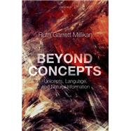 Beyond Concepts Unicepts, Language, and Natural Information,9780198717195