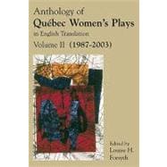 Anthology of Quebec Women's Plays in English Translation