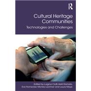 Cultural Heritage Communities: Technologies and Challenges