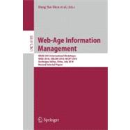 Web-Age Information Management: WAIM 2010 International Workshops: IWGD 2010, XMLDM 2010, WCMT 2010, Jiuzhaigou Valley, China, July 15-17, 2010, Revised Selected Papers