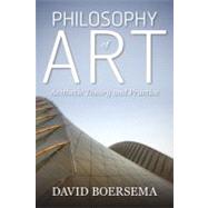 Philosophy of Art: Aesthetic Theory and Practice