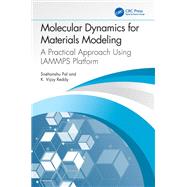Molecular Dynamics for Materials Modeling