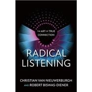 Radical Listening The Art of True Connection