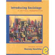 Introducing Sociology A Critical Perspective