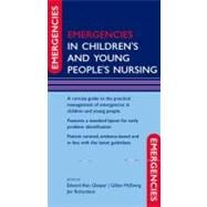 Emergencies in Children's and Young People's Nursing