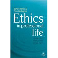 Ethics in Professional Life