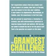 The Grandest Challenge Taking Life-Saving Science from Lab to Village