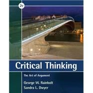 Critical Thinking The Art of Argument