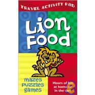 Lion Food Travel Activity Pad : Hours of Fun at Home or in the Car!