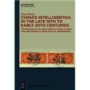 China’s Intelligentsia in the Late 19th to Early 20th Centuries