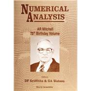 Numerical Analysis : A. R. Mitchell 75th Birthday Volume