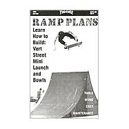Ramp Plans: Learn How to Build Vert Street Mini Launch and Bowls (2000 Edition)