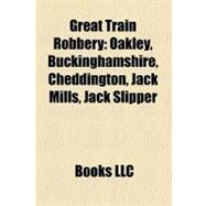 Great Train Robbery : Oakley, Buckinghamshire, Cheddington, Jack Mills, Jack Slipper