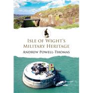 Isle of Wight's Military Heritage