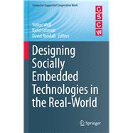 Designing Socially Embedded Technologies in the Real-world