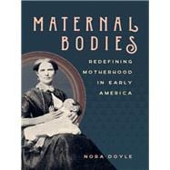 Maternal Bodies