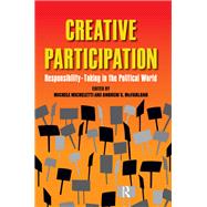 Creative Participation: Responsibility-taking in the Political World