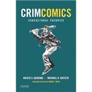 CrimComics Issue 6 Subcultural Theories