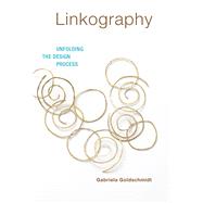 Linkography Unfolding the Design Process,9780262027199