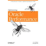 Optimizing Oracle Performance, 1st Edition
