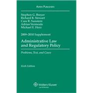 Administrative Law and Regulatory Policy 2009-2010: Problems, Text, and Cases