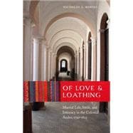 Of Love & Loathing
