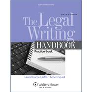 The Legal Writing Handbook Practice Book