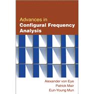 Advances in Configural Frequency Analysis
