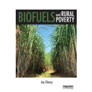 Biofuels and Rural Poverty