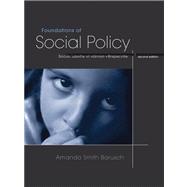 Foundations of Social Policy Social Justice in Human Perspective (with InfoTrac)