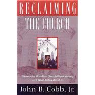 Reclaiming the Church