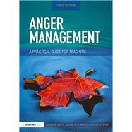 Anger Management: A Practical Guide for Teachers
