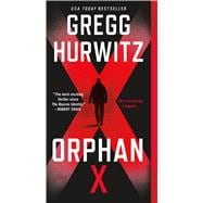 Orphan X A Novel