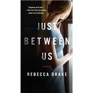 Just Between Us