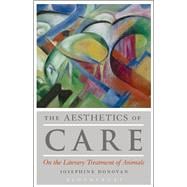 The Aesthetics of Care On the Literary Treatment of Animals