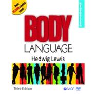 Body Language : A Guide for Professionals