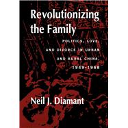 Revolutionizing the Family