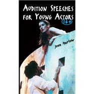 Audition Speeches for Young Actors 16+
