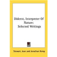 Diderot, Interpreter of Nature : Selected Writings