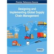 Designing and Implementing Global Supply Chain Management
