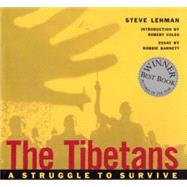 The Tibetans: A Struggle to Survive